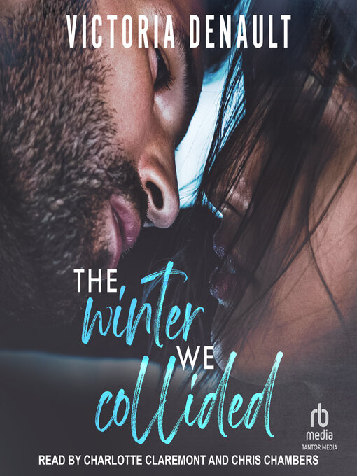 Title details for The Winter We Collided by Victoria Denault - Available